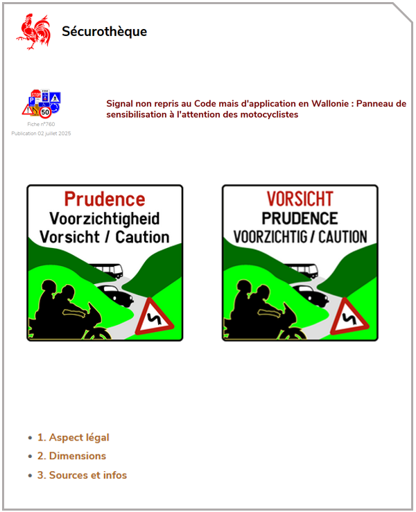Signal non repris au Code mais d'application en Wallonie : Panneau de sensibilisation à l'attention des motocyclistes